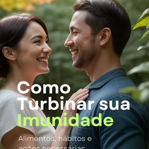 Imagem de capa para o Ebook Turbine sua Imunidade Naturalmente