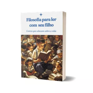 Imagem de capa para o Ebook Filosofia para ler com seu filho