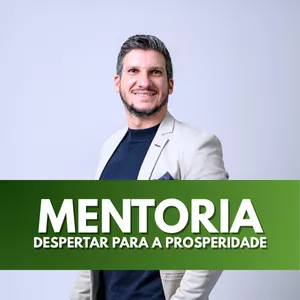 Imagem de capa para o Curso online Mentoria Anual — Despertar para a Prosperidade
