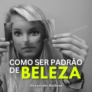 Imagem de capa para o Ebook Como ser Padrão de Beleza
