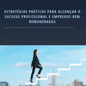 Imagem de capa para o Ebook Mulher Valorizada ! Tenha sucesso profissional e seja bem remunerada.