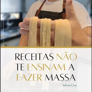 Imagem de capa para o Ebook E-book: Receitas não te ensinam a  fazer massa