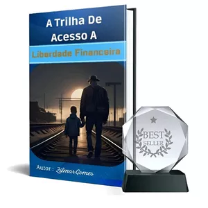 Imagem de capa para o Ebook A Trilha De Acesso a Liberdade Financeira. 