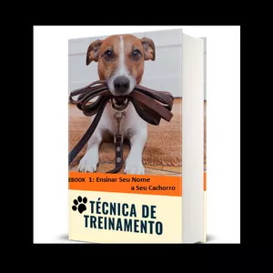 Imagem de capa para o Ebook Técnica de Treinamento Canino  EBOOK 1 - Ensinar Seu Nome a Seu Cachorro