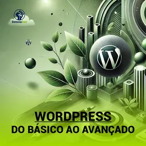 Curso WordPress Sem Código: Construa Seu Futuro Financeiro