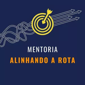 Imagem de capa para o Curso online Programa de Mentoria: Alinhando a Rota