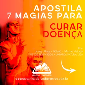 Imagem de capa para o Ebook APOSTILA 7 MAGIAS - PARA CURAR DOENÇA FÍSICA