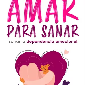 Imagen de portada para Ebook Libro "Amar Para Sanar"