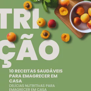 Imagem de capa para o Ebook As 10 melhores receitas para emagrecer em casa