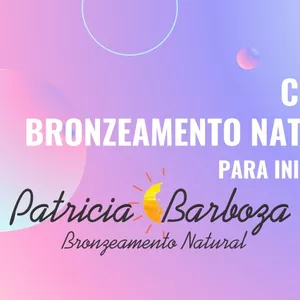 Imagem do curso Curso de Bronzeamento Natural para Iniciantes por Patrícia Barboza