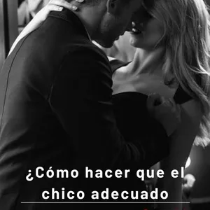 Imagen de portada para Ebook ¿Cómo hacer que el chico adecuado se enamore de ti?