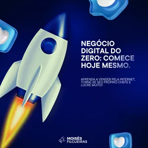 Imagem de capa para o Curso online NEGÓCIO DIGITAL DO ZERO: Comece hoje mesmo