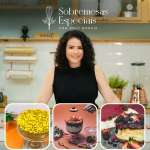 Imagem de capa para o Curso online Sobremesas Especiais - Com Poly Morais