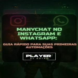 Imagem de capa para o Curso online ManyChat no Instagram e WhatsApp: Guia Rápido para Suas Primeiras Automações