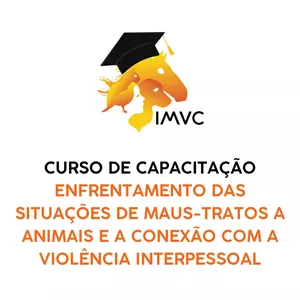 Imagem de capa para o Curso online Curso de Capacitação para o Enfrentamento das Situações de Maus-tratos a Animais e a Conexão com a Violência Interpessoal