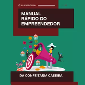 Imagem de capa para o Ebook Manual Rápido do Empreendedor da Confeitaria Caseira