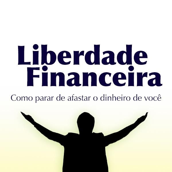 Imagem do curso Liberdade Financeira - Como parar de afastar o dinheiro de você