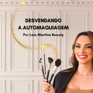 Imagem de Desvendando a Automaquiagem  criado por Laís Martins na hotmart