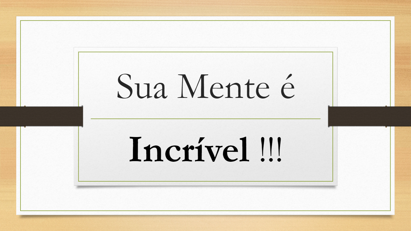 Imagem do curso Sua Mente é Incrível !!! 