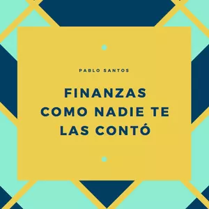 Imagen de portada para Ebook Finanzas como nadie te las contó