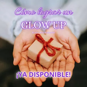 Imagen de portada para Ebook Cómo lograr un GLOW UP