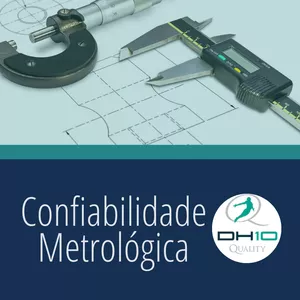 Confiabilidade Metrológica / ISO 9001:2015 por DH10 Quality