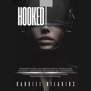 Imagen de portada para Ebook Hooked - Aprende a escribir guiones que SI VENDEN