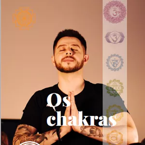 Imagem de capa para o Ebook Os Chakras por Filipe Bali