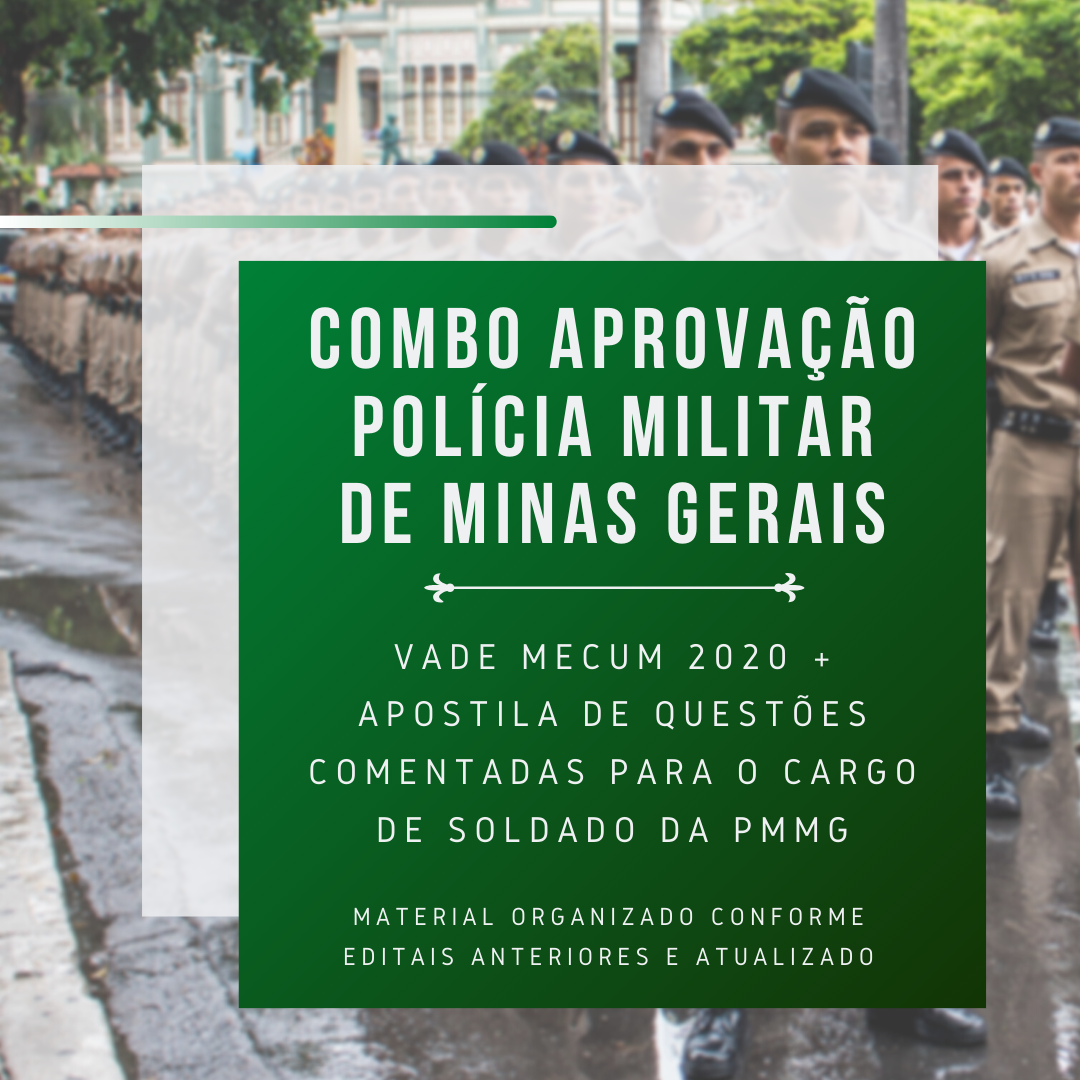 Imagem do curso COMBO APROVAÇÃO PMMG - VADE MECUM 2020 + QUESTÕES COMENTADAS