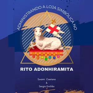 Imagem de capa para o Ebook Administrando a Loja Simbólica Adonhiramita