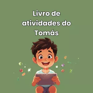 Imagem de capa para o Ebook Atividades Terapêuticas – Tomás - um material complementar para ajudar crianças a compreender e regular o uso de telas de forma prática, lúdica e envolvente