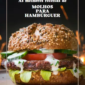 Imagem de capa para o Ebook 10 Receitas de Molhos Para Hambúrguer 