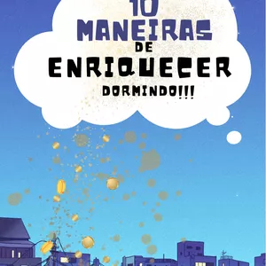 Imagem de capa para o Ebook 10 MANEIRAS DE ENRIQUECER DORMINDO