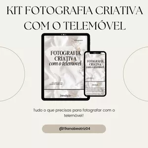 Imagem de capa para o Ebook Kit Fotografia Criativa com o Telemóvel