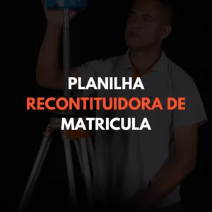 Imagem de capa para o Curso online Planilha reconstituidora de matricula