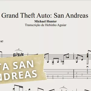 Imagem de capa para o Ebook GTA San Andreas - Michael Hunter: Transcrição p/ Violão Solo (Fingerstyle) c/ Tablatura + Partitura.