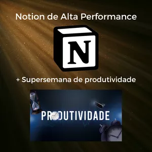 Imagem de capa para o Curso online Notion de Alta Performance Exclusivo 2.0 + Super semana de produtividade