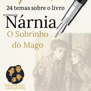 Imagem de capa para o Ebook 24 propostas de redação narrativa sobre Nárnia - O sobrinho do Mago
