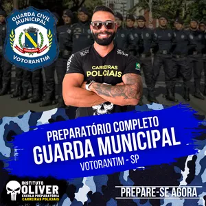 Imagem do curso 👮‍♂️ Preparatório Completo GUARDA MUNICIPAL de VOTORANTIM - SP 👮‍♂️ GCM - Instituto Óliver