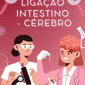 Imagem de capa para o Ebook Ligação Intestino-Cérebro
