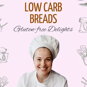 Cover image for Ebook +20 Low Carb Bread Recipes - Chef Sarah Jones