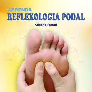 Imagem de capa para o Ebook APRENDA REFLEXOLOGIA PODAL