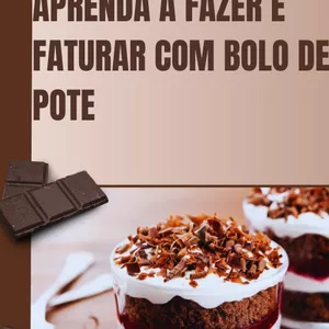 Imagem de capa para o Ebook Aprenda a Fazer e Faturar com Bolo de Pote