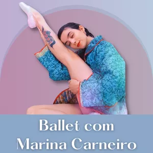 Imagem de capa para o Curso online Ballet com Marina Carneiro