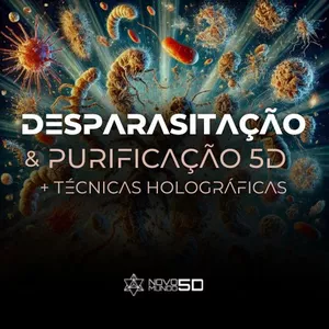 Imagem do curso Desparasitação, Purificação 5D + Técnicas Holográficas