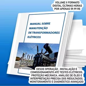 Imagem de capa para o Ebook Domine Transformadores e Subestações com os Manuais Essenciais: Manutenção &amp; Diagnóstico e Inspeção 