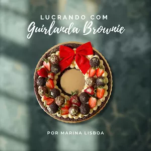 Imagem de capa para o Curso online Lucrando com Guirlanda brownie 