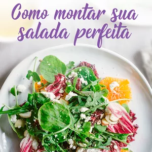 Imagem de capa para o Ebook E-book: Como montar sua salada perfeita