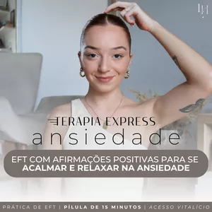 Imagem de capa para o Curso online TERAPIA EXPRESS | Relaxamento & Afirmações Para Ansiedade