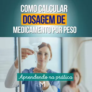 Imagem de capa para o Ebook Como Calcular Dosagem de Medicamento por Peso